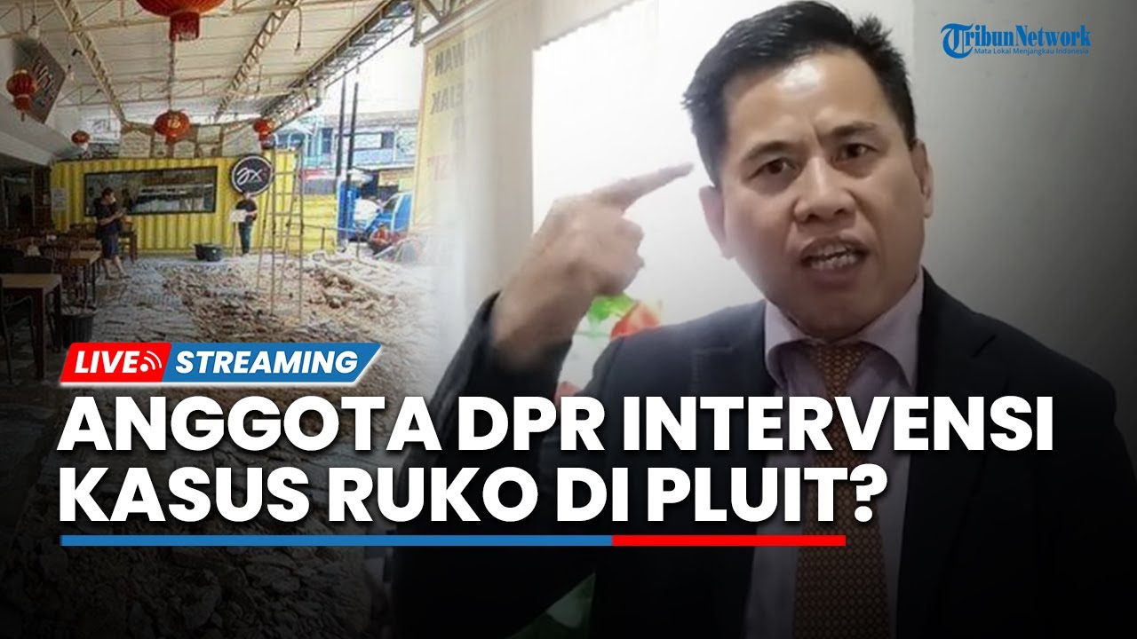 🔴LIVE: KASUS RUKO DI PLUIT, Provokator Demo Ketua RT hingga Intervensi 2 Anggota DPR dari PDIP