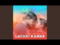 LACHKI KAMAR