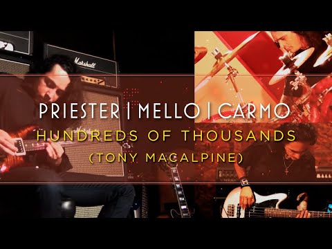 Priester, Mello, Carmo - Hundreds of Thousands (Tony MacAlpine)
