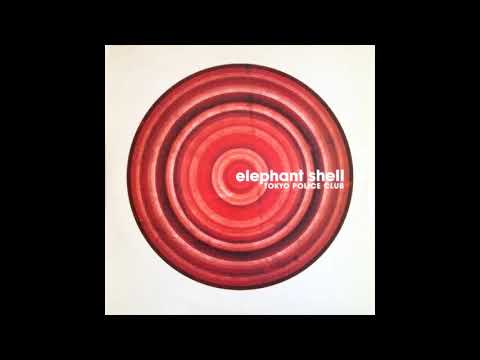 Tokyo Police Club - Elephant Shell [12"]
