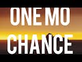Lil Durk & Only The Family - One Mo Chance (Lyrics) “Give me a chance Give me a chance”