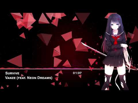 Nightcore - Vanze - Survive (feat. Neon Dreams)