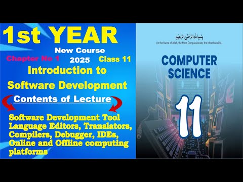 Lecture 11 | unit 1 | 1st year computer New Course | Sofware Development Tool | Compiler Translator