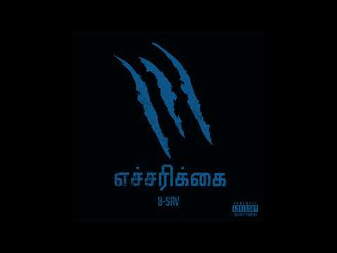 B-SAV - Echcharikkai (Warning) [Prod. Habeatz]
