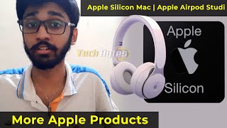 Apple Event – Apple Silicon Mac | Apple Airpod Studio | ENGLISH | TECHBYTES