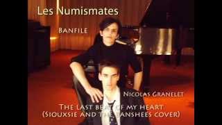 Les Numismates - The last beat of my heart (Siouxsie and the Banshees)