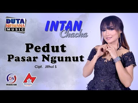 Intan Chacha - Pedut Pasar Ngunut | Dangdut [OFFICIAL]