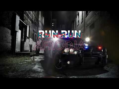 AfroDja - Run Run