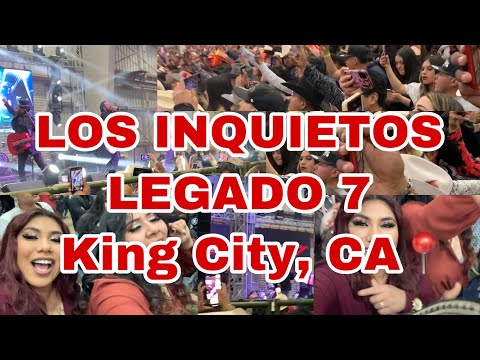 LOS INQUIETOS Y LEGADO 7 en VIVO (KING CITY, CA) 🍻