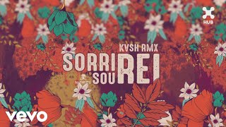 KVSH - Sorri, Sou Rei (Remix) (Pseudo Video) ft. Natiruts