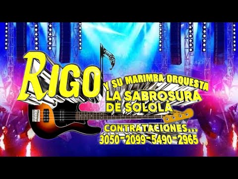 SAN JOSÉ CHACAYÁ - RIGO Y SU MARIMBA ORQUESTA LA SABROSURA DE SOLOLÁ