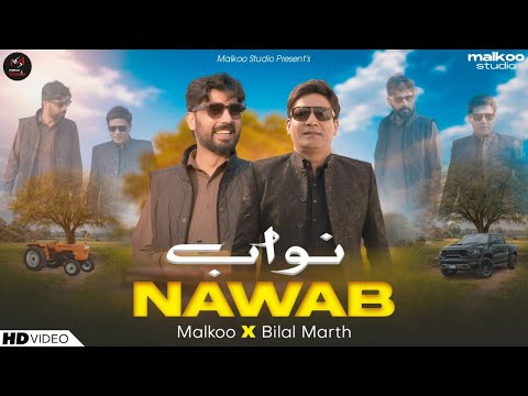 NAWAB | Malkoo X Bilal Marth | New Punjabi Song 2025 | Official Video | Malkoo Studio