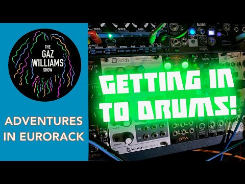Adventures in Eurorack - Getting in to drums!