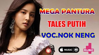 Download lagu TALES PUTIH // VOCAL NOK NENG // MEGA PANTURA mp3 Download lagu TALES PUTIH // VOCAL NOK NENG // MEGA PANTURA mp3