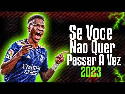 Vinicius Jr ● Se Voce Nao Quer Passa A Vez |  Mc Delux x Dj Guih Da Z/Oᴴᴰ