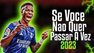 Download lagu Vinicius Jr ● Se Voce Nao Quer Passa A Vez | Mc Delux x Dj Guih Da Z/Oᴴᴰ mp3 Download lagu Vinicius Jr ● Se Voce Nao Quer Passa A Vez | Mc Delux x Dj Guih Da Z/Oᴴᴰ mp3