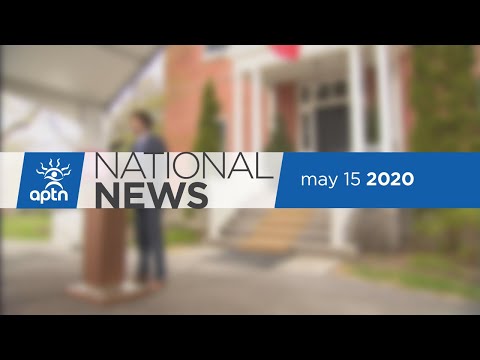 APTN National News May 15, 2020 – RCMP told to stay away, Two charges in Menacho’s death