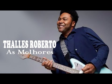 Thalles Roberto - 10 Melhores Canções de 2020