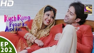 Kuch Rang Pyar Ke Aise Bhi - कुछ रंग प्यार के ऐसे भी - Episode 202 - 7th December, 2016