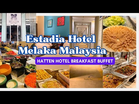 Estadia Hotel Melaka Malaysia With Breakfast Buffet