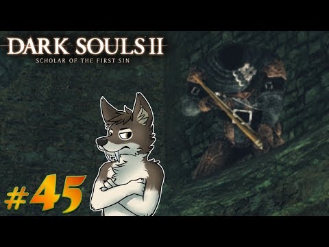 DARK SOULS 2 Let's Play Part 45 (Blind) || DON'T LOSE YOUR HEAD || DARK SOULS 2 SOTFS