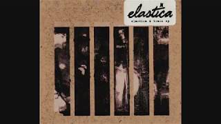 ELASTICA - How He Wrote Elastica Man [from the 1999 UK &quot;Elastica 6 Track ep] audio