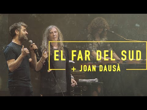 Sopa de Cabra + Joan Dausà - El far del sud (Ben Endins al Palau Sant Jordi, 2022)
