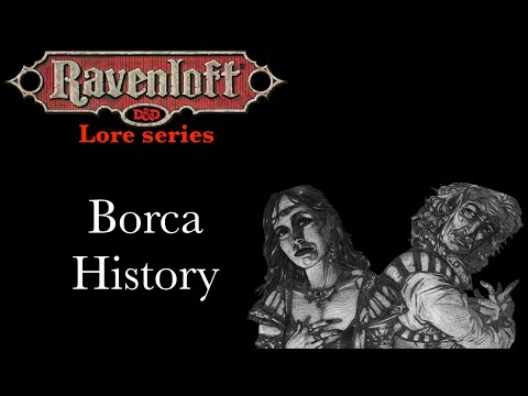 Ravenloft Lore - Borca History