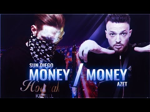 AZET feat. SUN DIEGO - MONEY MONEY prod. by Exetra Beatz
