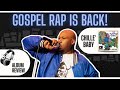 Chille' Baby of the Gospel Gangstaz | The Sleeping Giant | Album Review | #RECAPcountdown