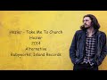 Hozier - Take Me To Church (Lyrics On Screen + ...