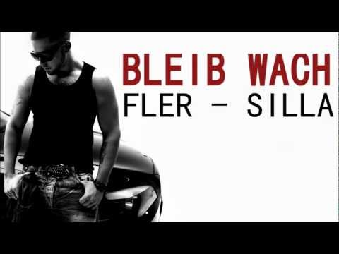 FLER & SILLA - Bleib Wach (HD)