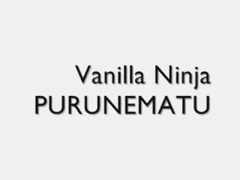 Purunematu - Vanilla Ninja