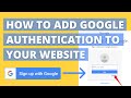 How to add Google Login (OAuth Credentials) to your website