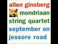 Allen Ginsberg/Mondriaan String Quartet ...