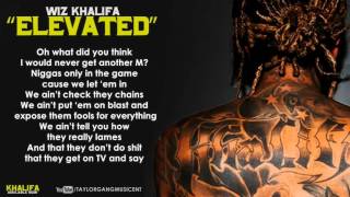 Wiz Khalifa - Elevated (Lyrics)