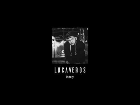 LUCAVEROS - LONELY [AUDIO]