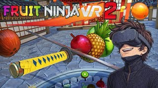 I trained YEARS for this moment! Fruit Ninja VR 2