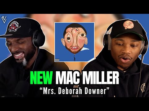 Mac Miller - Mrs. Deborah Downer | FIRST REACTION