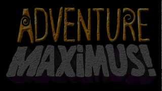 Adventure Maximus! Role Playing game Epic Trailer