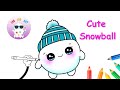 How To Draw A Cute Snowball Super Easy Fun Drawing Tutorial