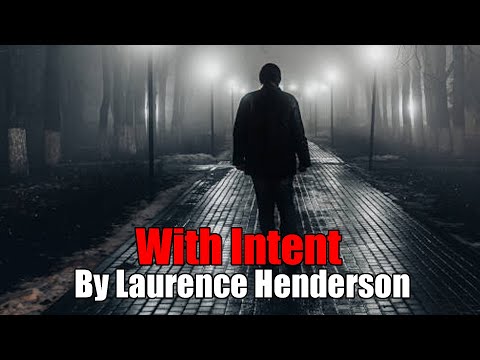 With Intent - Laurence Henderson -  BBC RADIO DRAMA