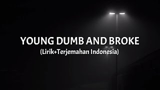 Download lagu Young Dumb And Broke - Khalid (Lirik Terjemahan Indonesia) mp3 Download lagu Young Dumb And Broke - Khalid (Lirik Terjemahan Indonesia) mp3