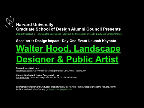 Design Impact Vol. 5: Walter Hood Keynote