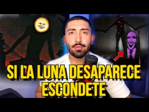 SI LA LUNA DESAPARECE... ESCONDETE!