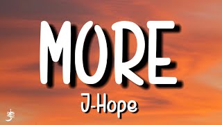 Download lagu J-Hope - MORE (Lyrics) mp3 Download lagu J-Hope - MORE (Lyrics) mp3