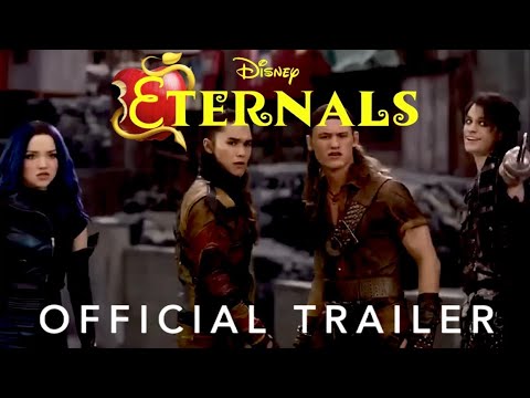 Eternals | Descendants Style Fanmade Trailer