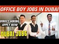 Office Boy Job Vacancies In Dubai