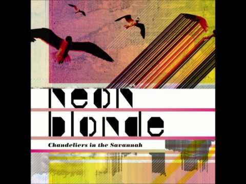 Chandeliers And Vines (HQ) (with lyrics) - Neon Blonde