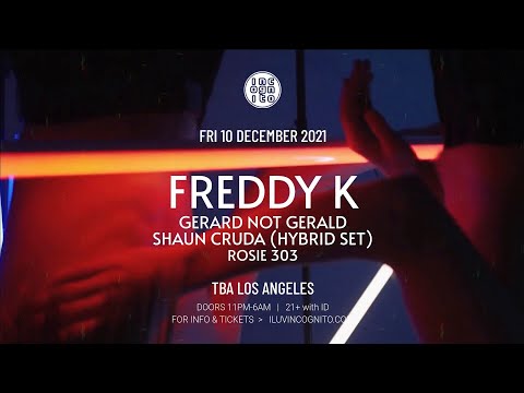 INCOGNITO presents Los Angeles Debut of Freddy K (KEY Vinyl, Berlin) - December 10, 2021 (promo)